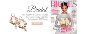 Brides Magazine Feature of Rose Gold Laurel Leaf Earrings