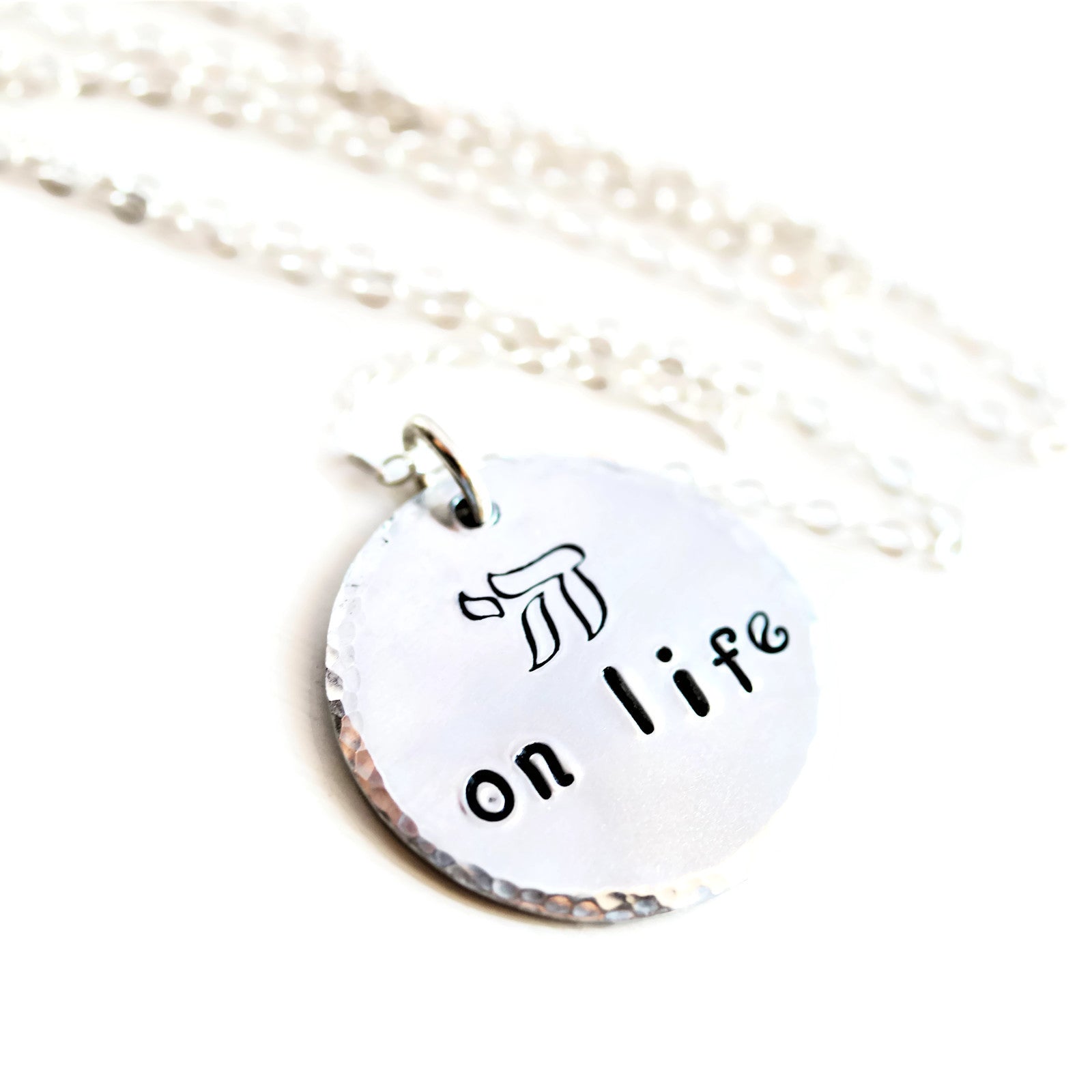 Chai On Life Hand Stamped Necklace Sterling Silver Chain - Sienna Grace Jewelry | Pretty Little Handcrafted Sparkles